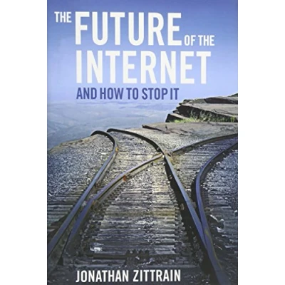 Afbeelding van the Future of Internet and How to Stop It