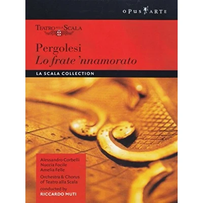Afbeelding van Orchestra &amp; Chorus Of Teatro alla Scala, Riccardo Muti Pergolesi: Lo Frate &#039;nnamorato (DVD)