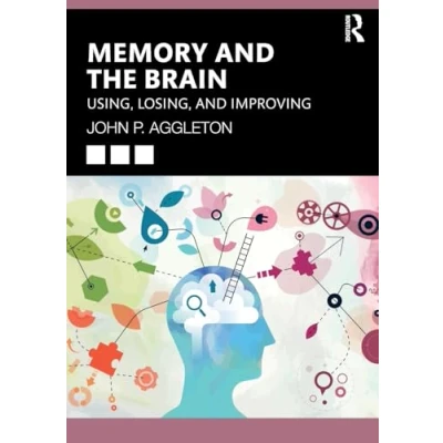 Afbeelding van Memory and the Brain: Using, Losing, Improving