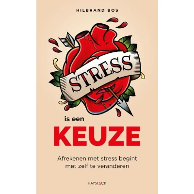 Afbeelding van Stress is een keuze (Paperback)