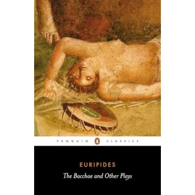 Afbeelding van The Bacchae and Other Plays