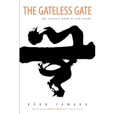 Afbeelding van The Gateless Gate: Classic Book of Zen Koans