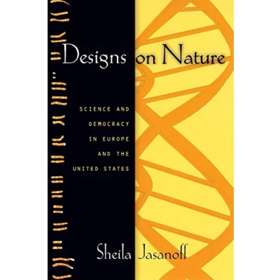 Afbeelding van Designs on Nature: Science and Democracy in Europe the United States