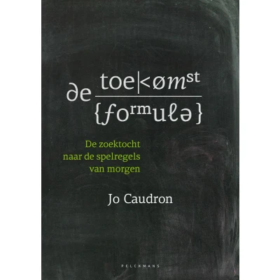 Afbeelding van de toekomstformule: zoektocht naar spelregels van morgen