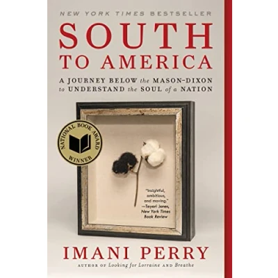 Afbeelding van South to America: a Journey Below the Mason Dixon Understand Soul of Nation