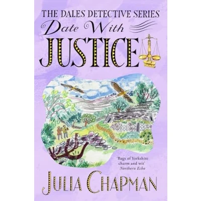 Afbeelding van Date with Justice: A Delightfully Cosy Mystery Packed Full of Yorkshire Charm!: 9