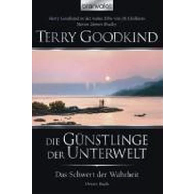 Afbeelding van Das Schwert der Wahrheit 03. Die Günstlinge Unterwelt