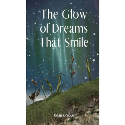 Afbeelding van The Glow of Dreams That Smile