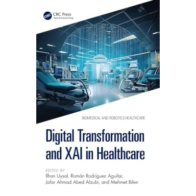 Afbeelding van Biomedical and Robotics Healthcare Digital Transformation XAI in