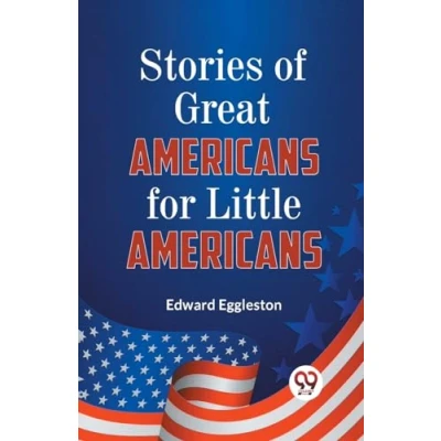 Afbeelding van Stories of great Americans for little