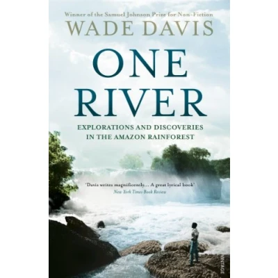 Afbeelding van One River: Explorations and Discoveries in the Amazon Rain Forest