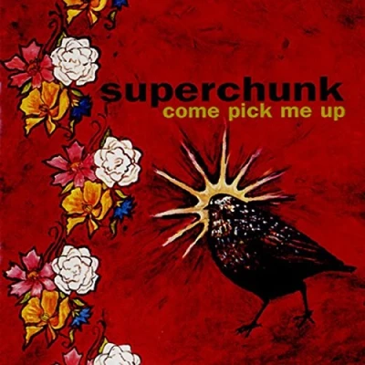 Afbeelding van Superchunk Come Pick Me Up