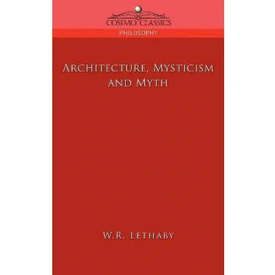 Afbeelding van Architecture, Mysticism and Myth