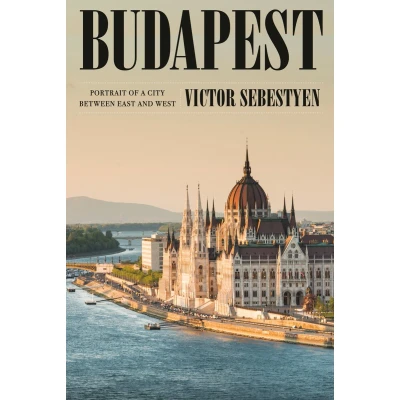 Afbeelding van Budapest: Portrait of a City Between East and West