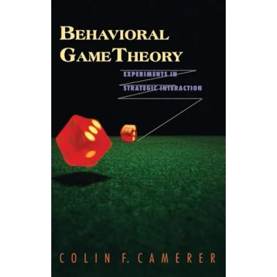 Afbeelding van Behavioral Game Theory