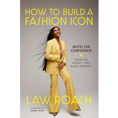Afbeelding van How to Build a Fashion Icon