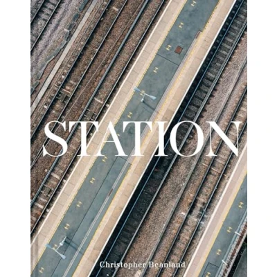 Afbeelding van Station: A journey through 20th and 21st century railway architecture design
