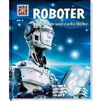 Afbeelding van WAS IST Band 135 Roboter. Superhirne und starke Helfer