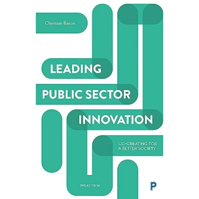 Afbeelding van Leading public sector innovation: Co creating for a better society