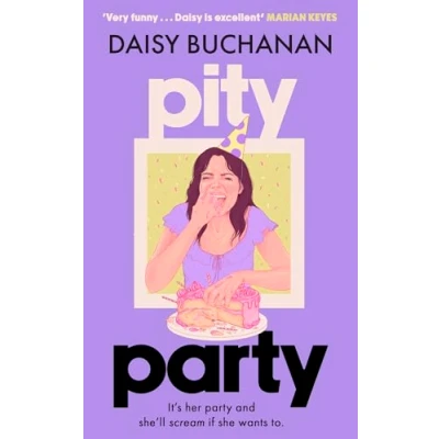 Afbeelding van Pity Party: the hilarious and heartfelt novel you have to read this summer