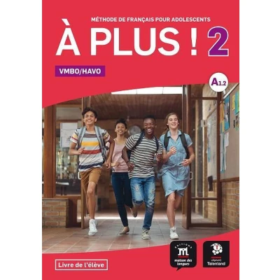 Afbeelding van À plus ! 2 Livre de l&#039;élève Vmbo/Havo lélève