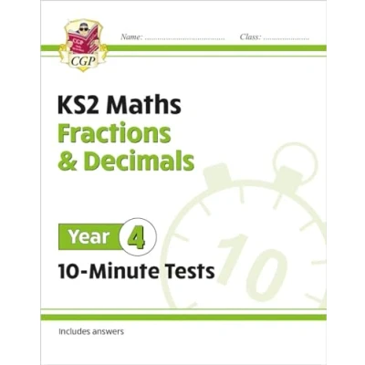 Afbeelding van KS2 Year 4 Maths 10 Minute Tests: Fractions &amp; Decimals