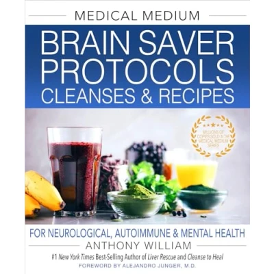 Afbeelding van Medical Medium Brain Saver Protocols, Cleanses &amp; Recipes: For Neurological, Autoimmune Mental Health