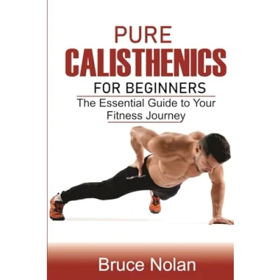 Afbeelding van Pure Calisthenics for Beginners