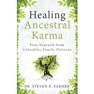 Afbeelding van Healing Ancestral Karma: Free Yourself from Unhealthy Family Patterns