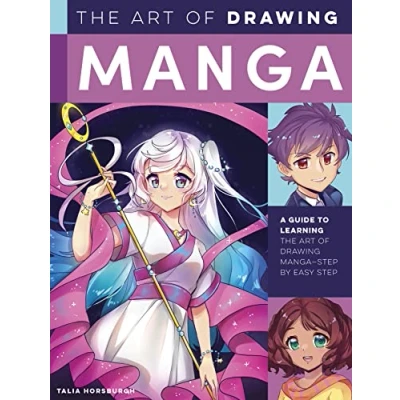 Afbeelding van the art of drawing Manga: A guide to learning manga step by easy