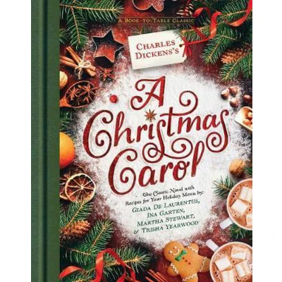 Afbeelding van Charles Dickens&#039;s A Christmas Carol: Book to Table Classic