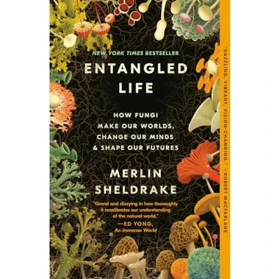 Afbeelding van Entangled Life: How Fungi Make Our Worlds, Change Minds &amp; Shape Futures