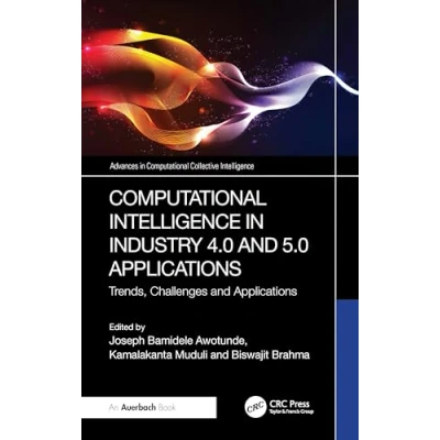 Afbeelding van Computational Intelligence in Industry 4.0 and 5.0 Applications: Trends, Challenges Applications