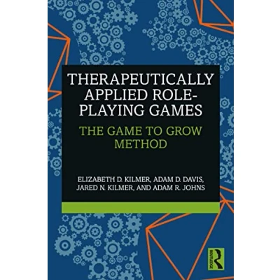 Afbeelding van Therapeutically Applied Role Playing Games: The Game to Grow Method