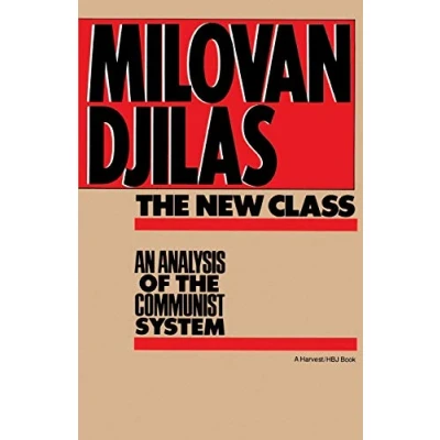 Afbeelding van the New Class: An Analysis of Communist System