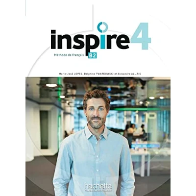 Afbeelding van Inspire 4 Livre de l&#039;élève (B2): l&#039;élève. Avec Transcriptions et Corrigés