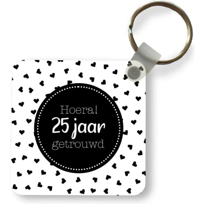 Afbeelding van Sleutelhanger Uitdeelcadeautjes Trouwen Hoera! 25 jaar getrouwd Spreuken Quotes Plastic