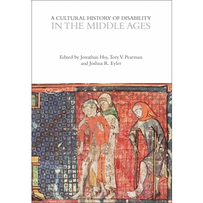 Afbeelding van A Cultural History of Disability in the Middle Ages