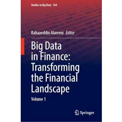 Afbeelding van Studies in Big Data Finance: Transforming the Financial Landscape
