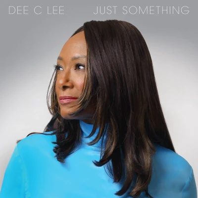 Afbeelding van Dee C Lee Just Something (CD)