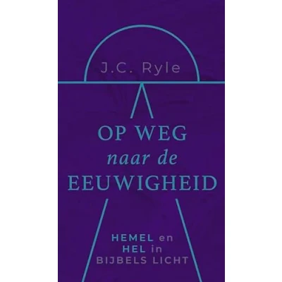 Afbeelding van Op weg naar de eeuwigheid (Hardback)