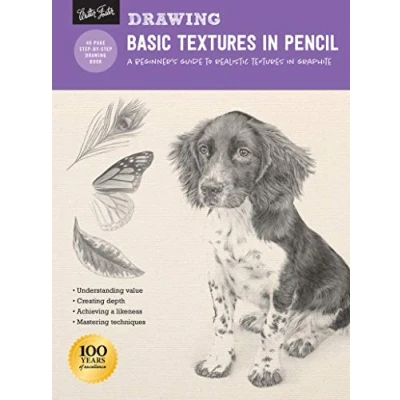 Afbeelding van Drawing: Basic textures in Pencil: A beginner&#039;s guide to realistic graphite: 1 (How Draw &amp; Paint)