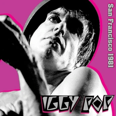 Afbeelding van Iggy Pop San Francisco 1981 (CD)