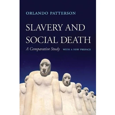 Afbeelding van Slavery and Social Death: a Comparative Study, With New Preface