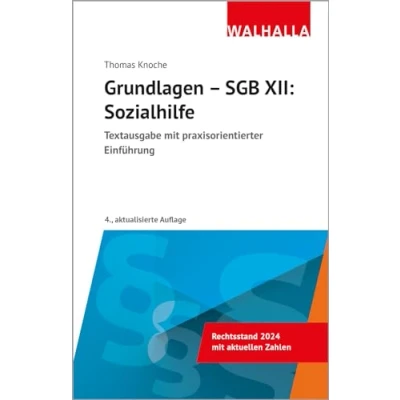 Afbeelding van Grundlagen SGB XII: Sozialhilfe: Textausgabe mit praxisorientierter Einführung;