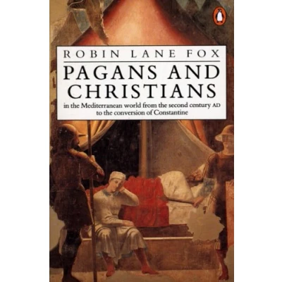 Afbeelding van Pagans and Christians: In the Mediterranean World from Second Century AD to Conversion of Constantine