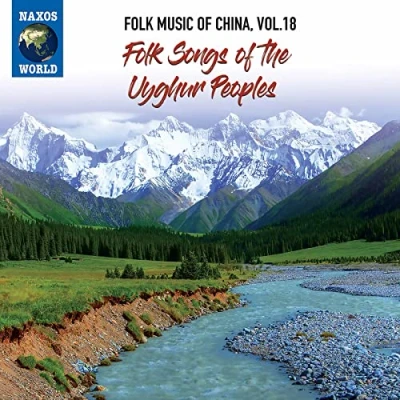 Afbeelding van Various Artists Folk Music Of China Vol. 18: Songs The Uyg (CD)