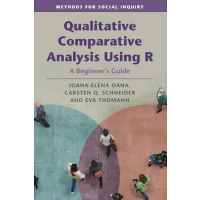 Afbeelding van Qualitative Comparative Analysis Using R: A Beginner&#039;s Guide
