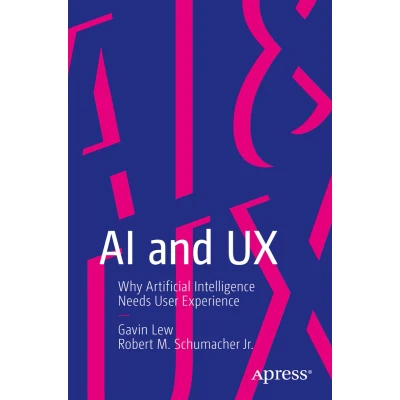 Afbeelding van AI and UX: Why Artificial Intelligence Needs User Experience
