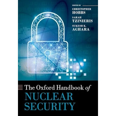 Afbeelding van The Oxford Handbook of Nuclear Security
